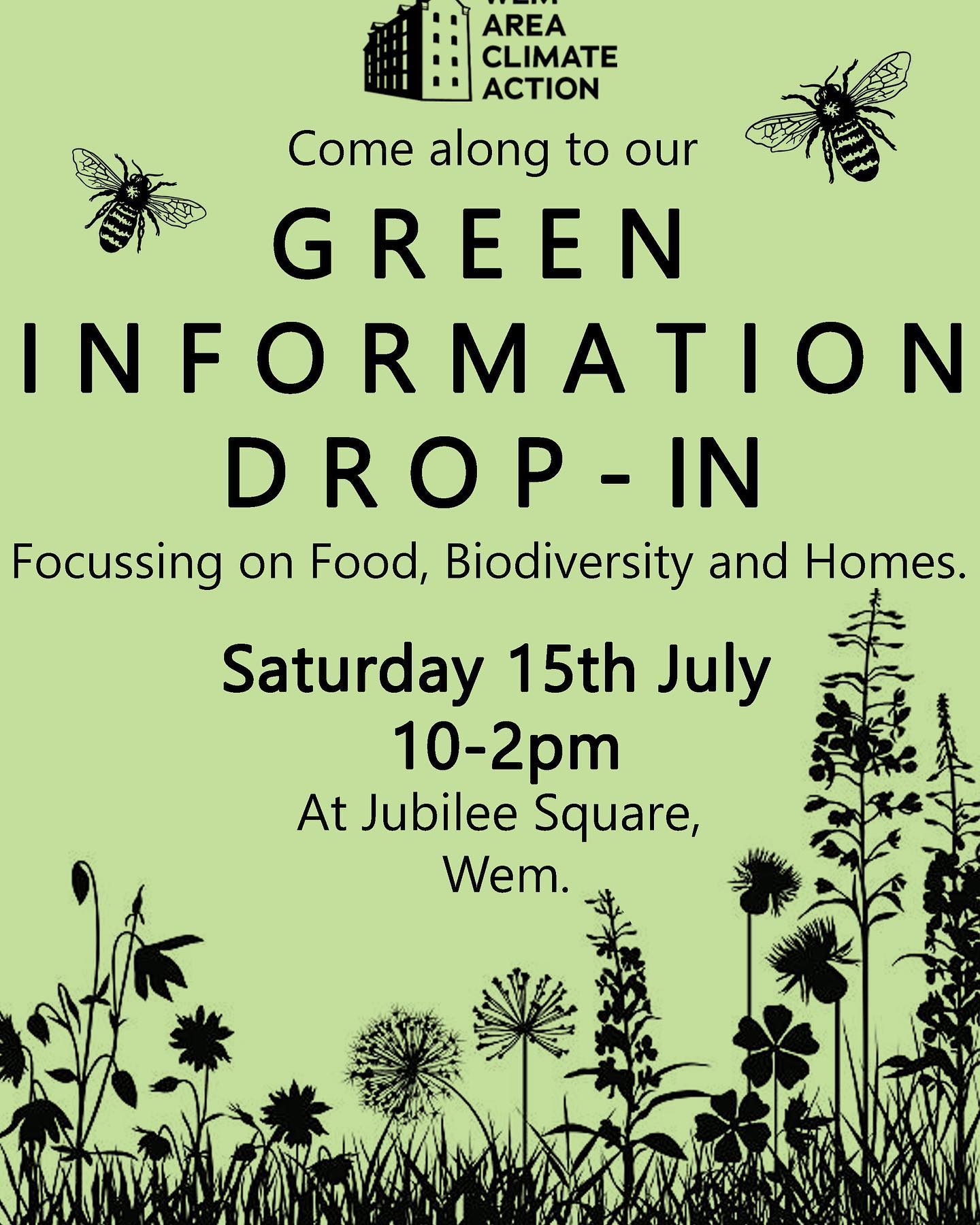 Lots of information on being “Green” and buying local produce in Wem on 15th July – save the date